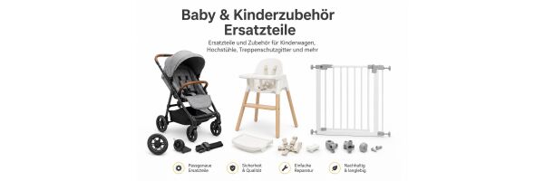Baby &amp; Kinderzubehör Ersatzteile